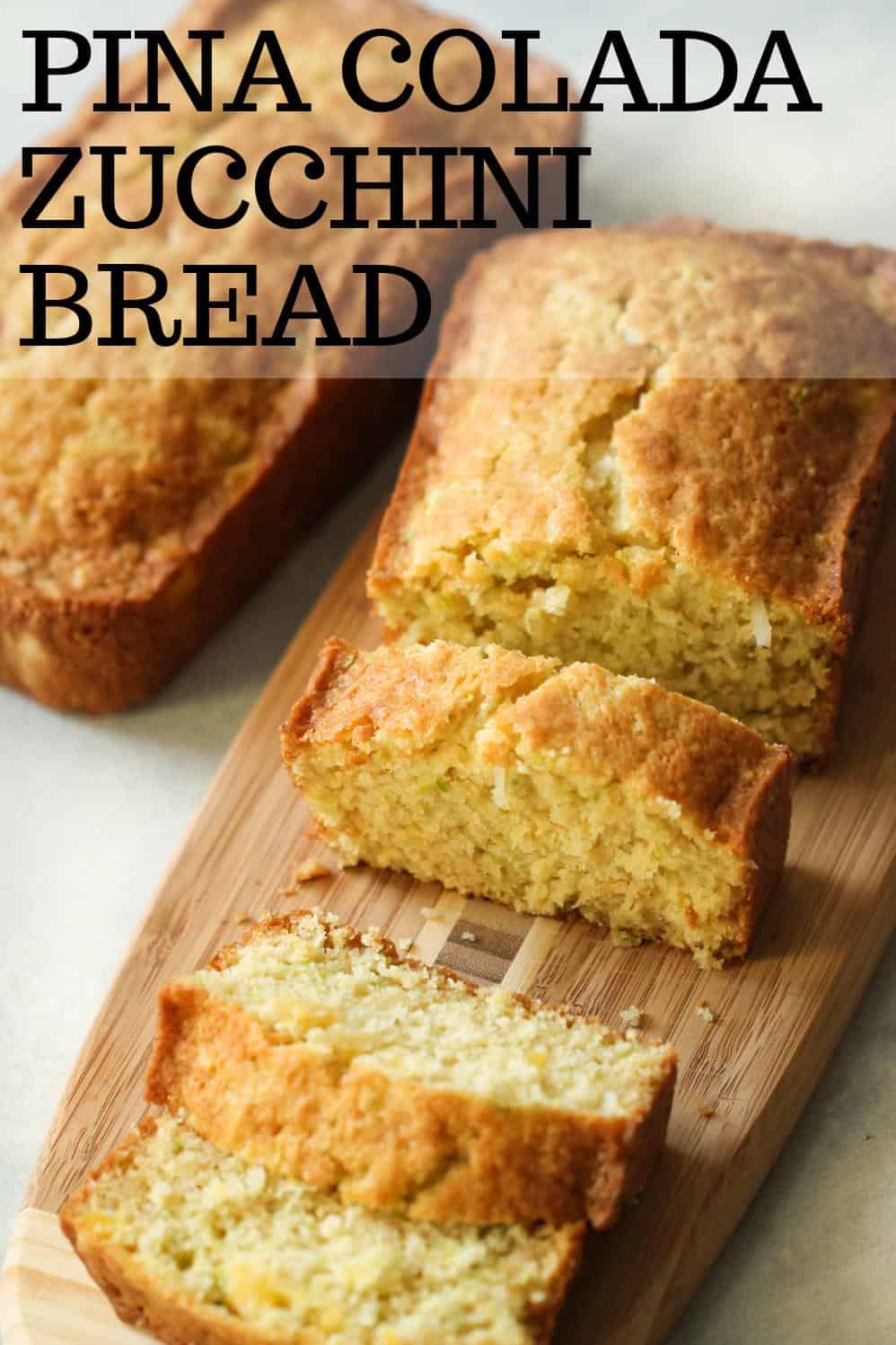  Sweet and tropical flavors meet in this Pina Colada Zucchini Bread!